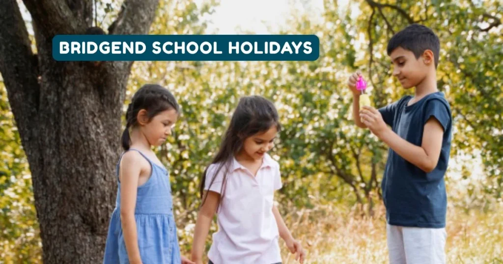 Bridgend School Holidays and Term Dates