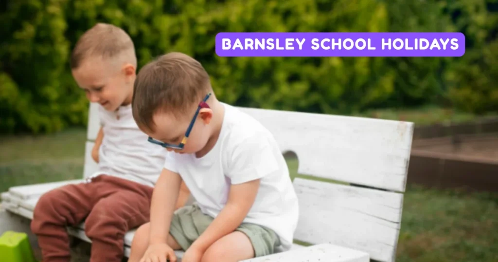 Barnsley School Holidays and Term Dates Barnsley School Holidays and Term Dates