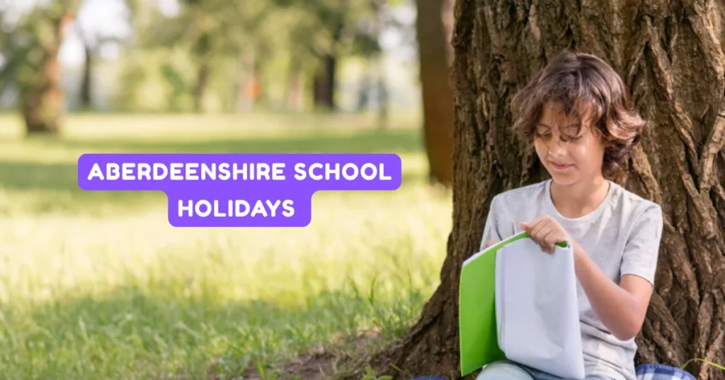 Aberdeenshire School Holidays and Term Dates