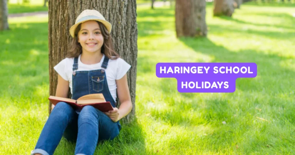 Haringey School Holidays and Term Dates Haringey School Holidays and Term Dates