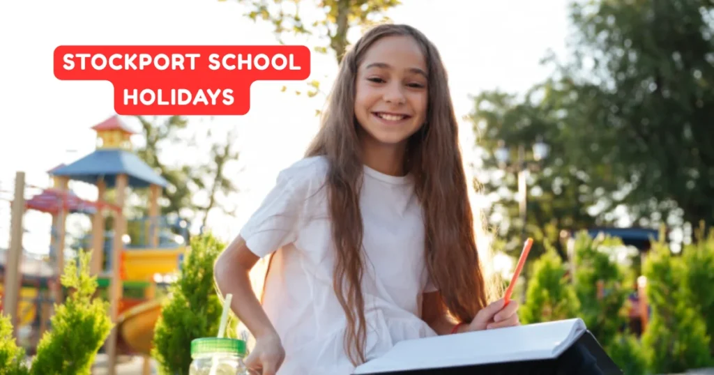 Stockport School Holidays and Term Dates