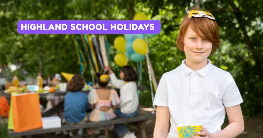 Highland School Holidays and Term Dates
