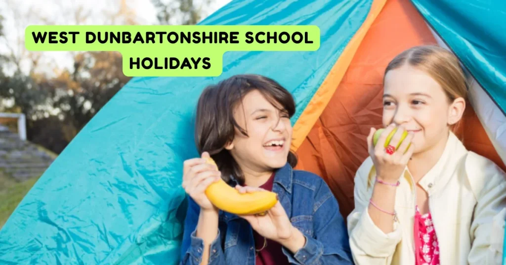 West Dunbartonshire School Holidays and Term Dates West Dunbartonshire School Holidays and Term Dates